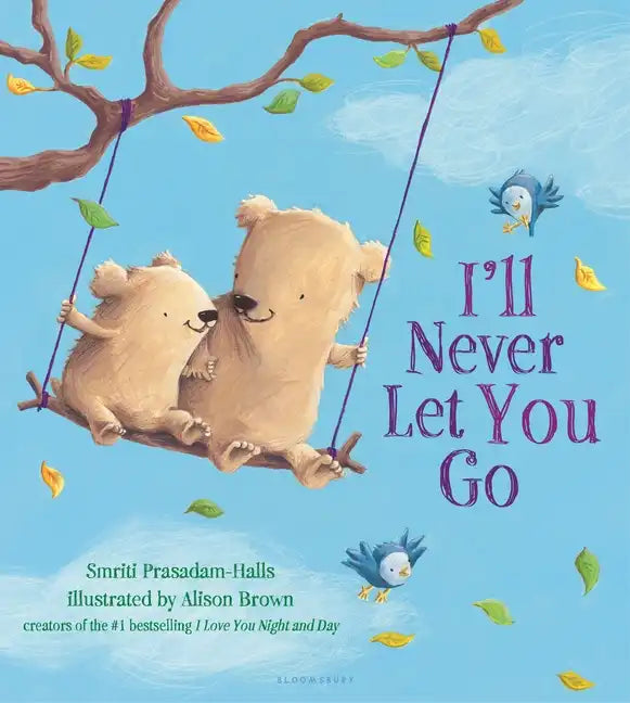 I'll Never Let You Go - Board Book