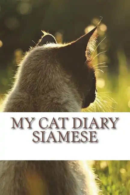 My cat diary: Siamese - Paperback