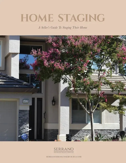 Home Staging A Seller's Guide To Staging Their Home - Paperback