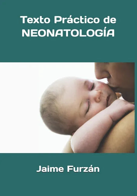 Texto Practico de Neonatologia - Paperback