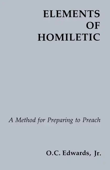 Elements of Homiletic - Paperback
