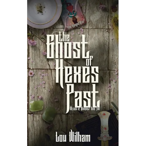 The Ghost of Hexes Past - Paperback
