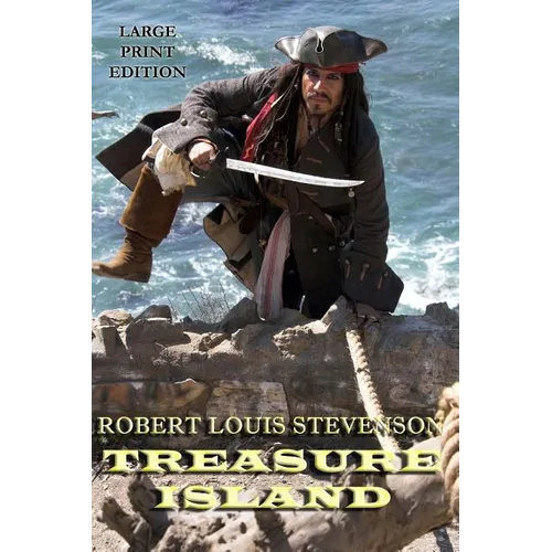 Treasure Island - Large Print Edition - Paperback
