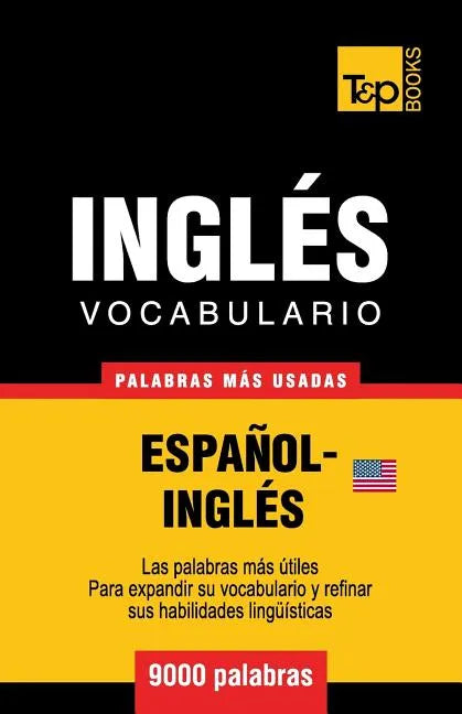 Vocabulario español-inglés americano - 9000 palabras más usadas - Paperback