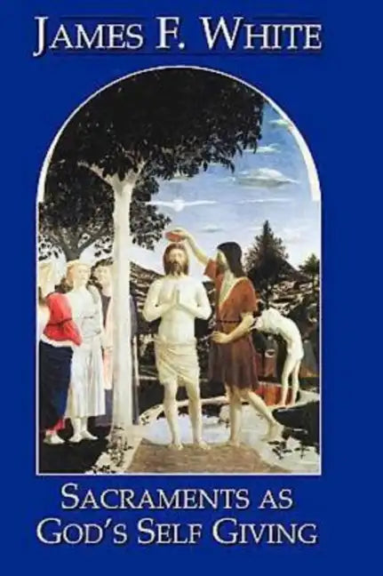 Sacraments as God's Self Giving 23058 - Paperback