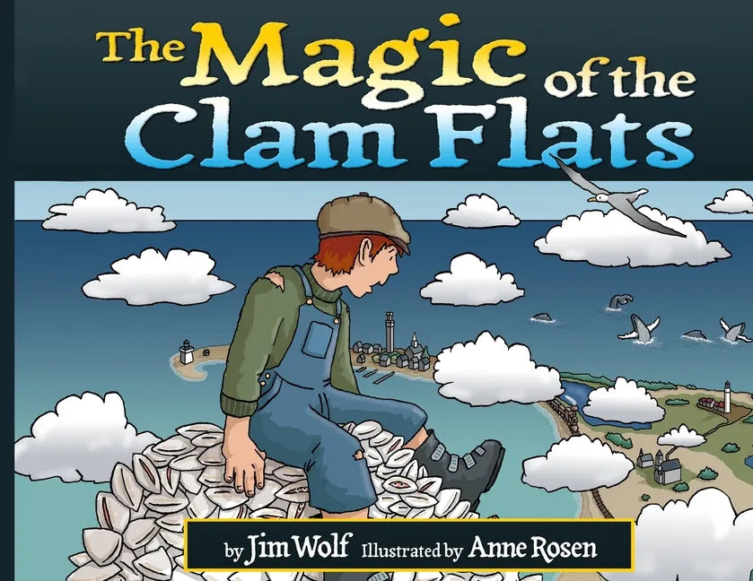 The Magic of the Clam Flats - Paperback