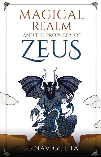 Magical Realm and The Prophecy of Zeus - Paperback