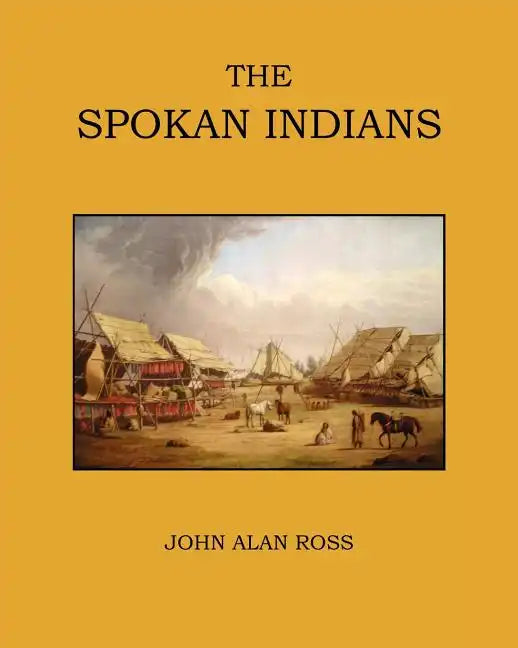 The Spokan Indians - Paperback