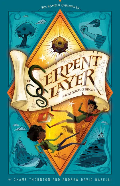 The Serpent Slayer and the Scroll of Riddles - Paperback