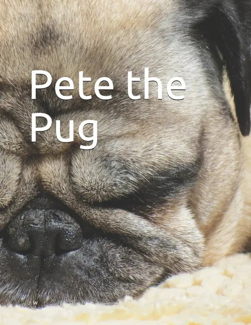 Pete the Pug - Paperback