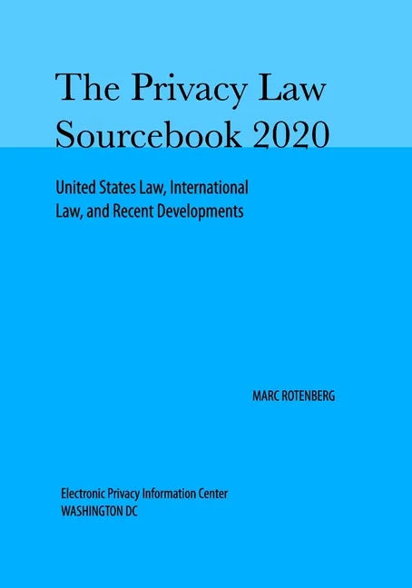 Privacy Law Sourcebook 2020 - Paperback