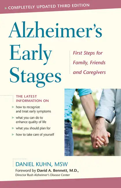 Alzheimer's Early Stages: First Steps for Family, Friends, and Caregivers, 3rd Edition - Hardcover