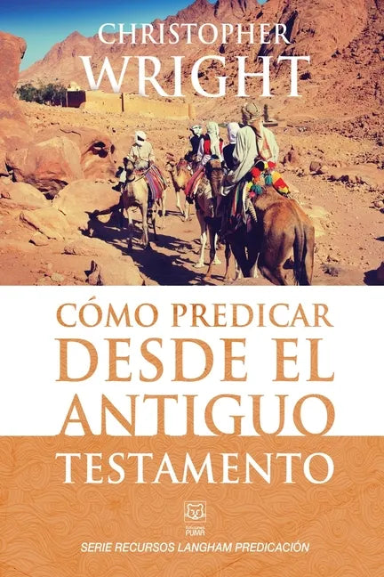 Cómo Predicar Desde El Antiguo Testamento - Paperback