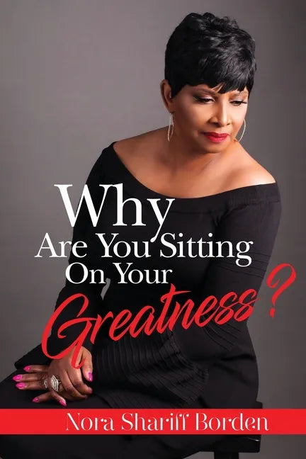 Why Are You Sitting On Your Greatness - Paperback