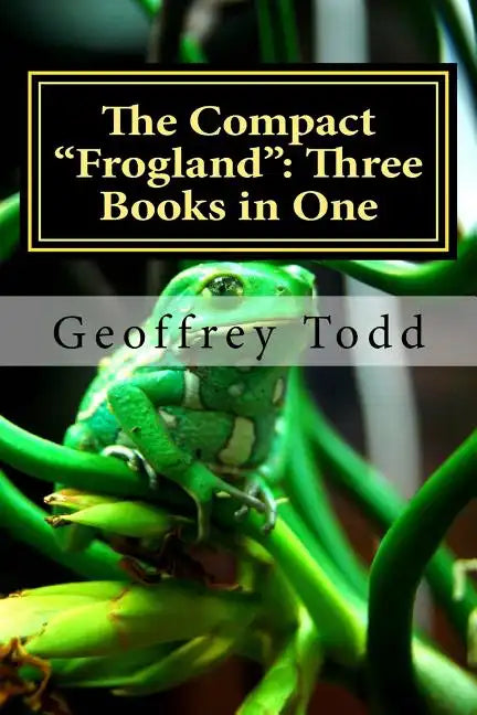 The Compact "Frogland": Three Books in One - Paperback