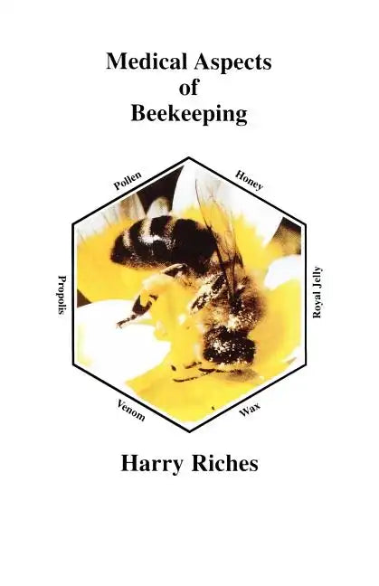 The Medical Aspects of Beekeeping - Paperback