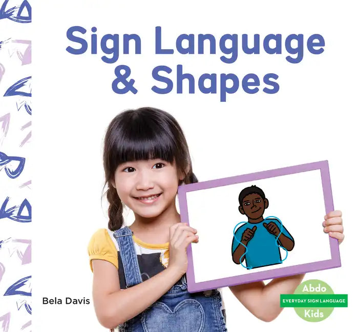Sign Language & Shapes - Library Binding