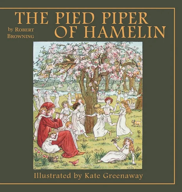 The Pied Piper of Hamelin - Hardcover