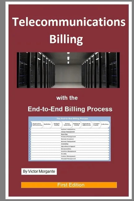Telecommunications Billing: With the End-to-End Billing Process - Paperback