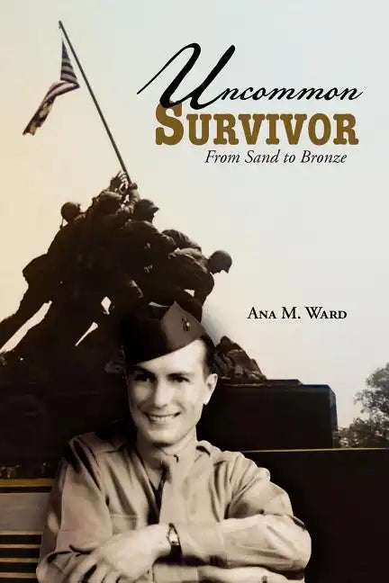 Uncommon Survivor: From Sand to Bronze - Paperback