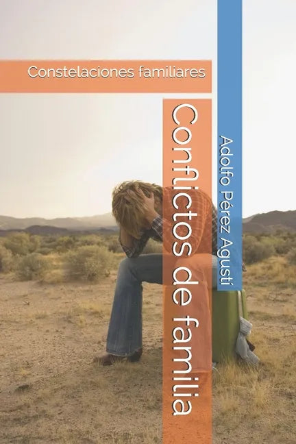 Conflictos de familia: Constelaciones familiares - Paperback