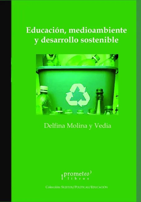 Educación, medioambiente y desarrollo sostenible: La construcción de sujetos democráticos en clave local - Paperback