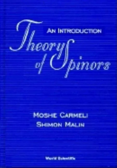 Theory of Spinors: An Introduction - Hardcover