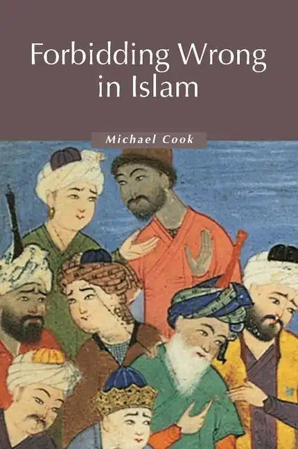 Forbidding Wrong in Islam: An Introduction - Paperback