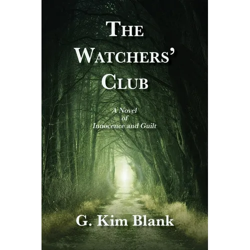 The Watchers' Club: A Novel of Innocence and Guilt - Paperback