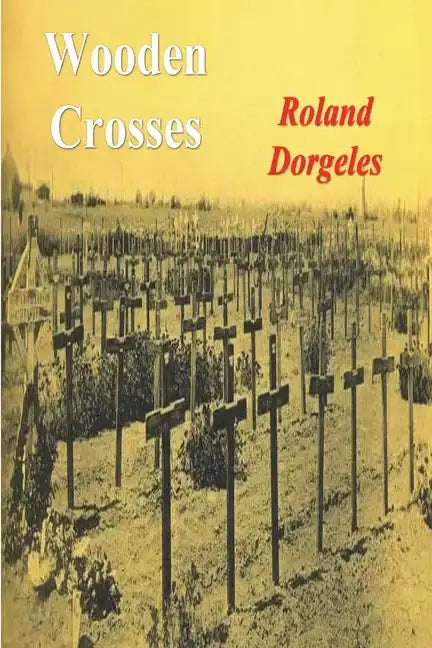 Wooden Crosses - Paperback