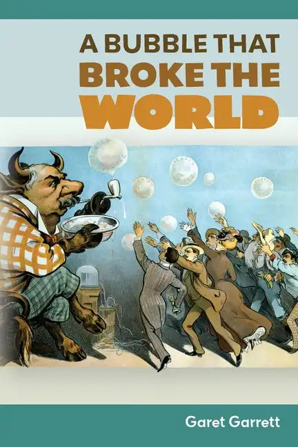 A Bubble that Broke the World - Paperback