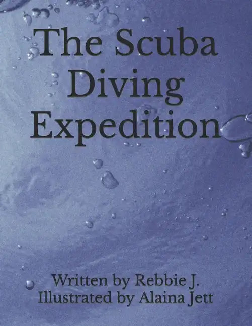 The Scuba Diving Expedition - Paperback