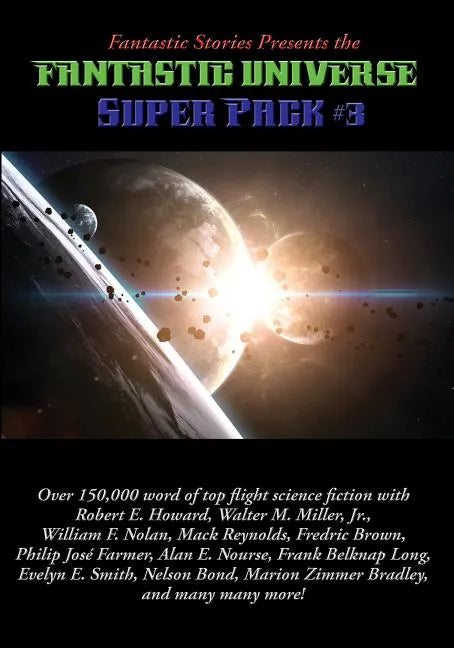 Fantastic Stories Presents the Fantastic Universe Super Pack #3 - Paperback