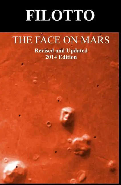 The Face on Mars: Revised and Updated 2014 Edition - Paperback