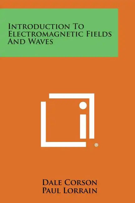 Introduction to Electromagnetic Fields and Waves - Paperback