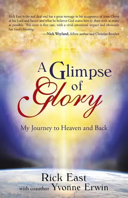 A Glimpse of Glory: My Journey to Heaven and Back - Paperback