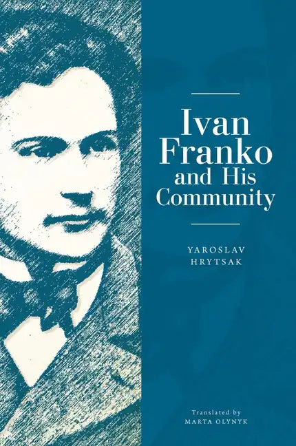 Ivan Franko and His Community - Paperback