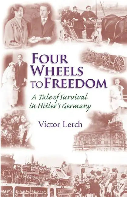 Four Wheels to Freedom - Paperback