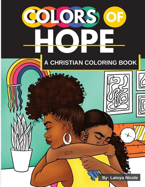 Colors of Hope: A Christian Coloring Book Inspirational Quotes Black Women, Brown Women - Paperback