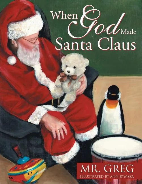 When God Made Santa Claus - Paperback