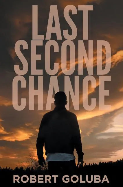 Last Second Chance: A Christian Suspense Novel - Paperback