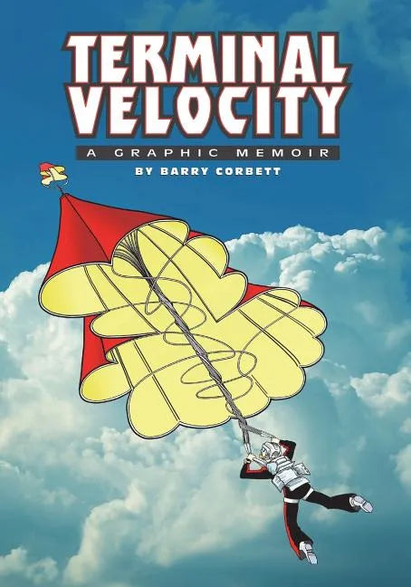 Terminal Velocity: A Graphic Memoir - Paperback