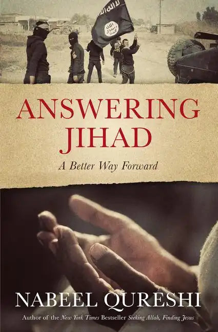 Answering Jihad: A Better Way Forward - Paperback