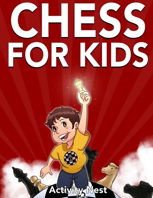 Chess for Kids: How to Play Chess - Paperback