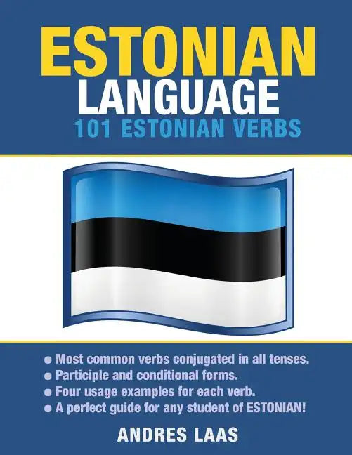 Estonian Language: 101 Estonian Verbs - Paperback