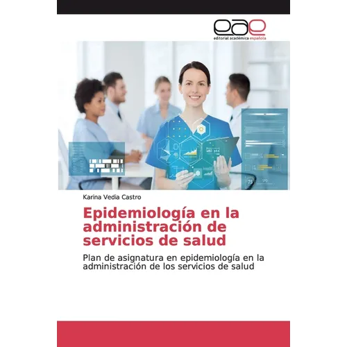 Epidemiolog僘 en la administraci de servicios de salud - Paperback