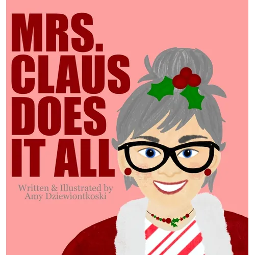 Mrs. Claus Does It All - Hardcover
