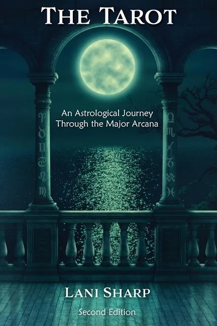 The TAROT An Astrological Journey Through the Major Arcana - Paperback