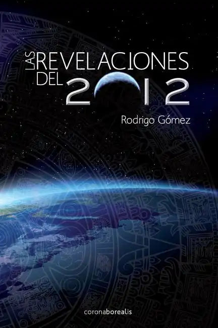 Las Revelaciones del 2012 - Paperback