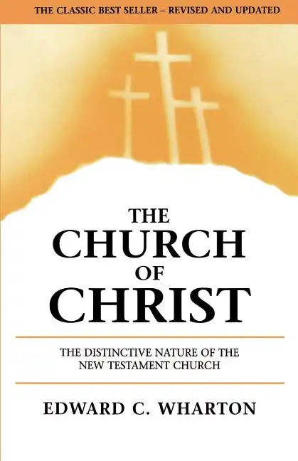 The Church of Christ - Paperback